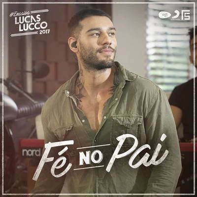 Fé no Pai 專輯 Lucas Lucco/Jorge & Mateus