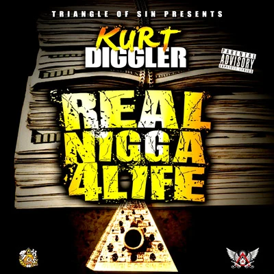 Real Nigga 4 Life 專輯 Kurt Diggler