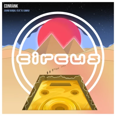 Sound Burial (feat. KJ Sawka) 專輯 ConRank/Summer Of Haze/Bsn Posse/Fisky/Margaret Antwood