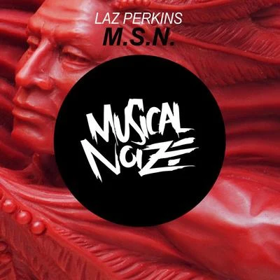 M.S.N. 專輯 Laz Perkins/Rony Rex