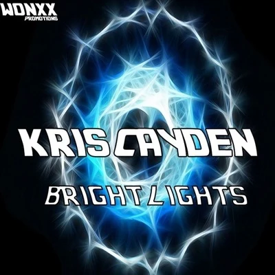 Bright Lights 专辑 Kris Cayden