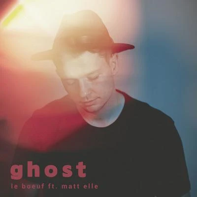 Ghost (feat. Matt Elle) 專輯 Le Boeuf/Bell Biv DeVoe/Shai/Floetry/Robbie G