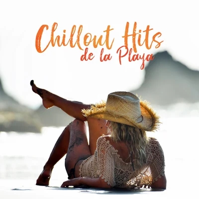 Chillout Hits de la Playa - Comienzo de la Primavera 2019 專輯 Ultimate Chill Music Universe/Beach Party Ibiza Music Specialists