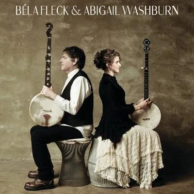 Béla Fleck & Abigail Washburn 专辑 Abigail Washburn