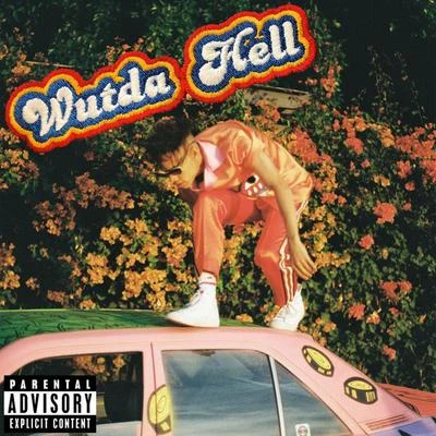 Wutda Hell 專輯 Jess Kent/Wes Period