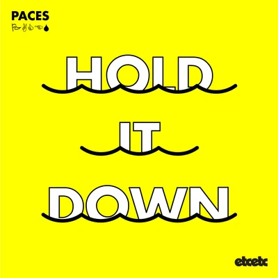 Hold It Down 專輯 Paces