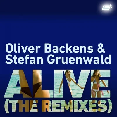 Alive (The Remixes) 專輯 Stefan Gruenwald