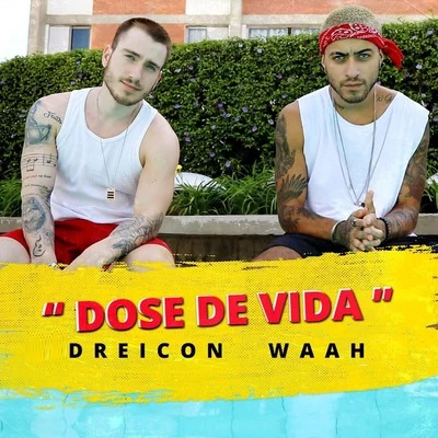 Dose de Vida 专辑 Dreicon