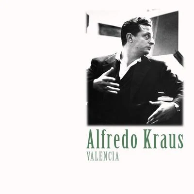 Valencia 專輯 Alfredo Kraus/Renata Scotto/James Levine