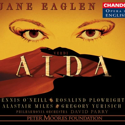 VERDI: Aida (Sung in English) 专辑 Jane Eaglen/John Mauceri/Celina Lindsley/Regina Schudel/Kaja Boris