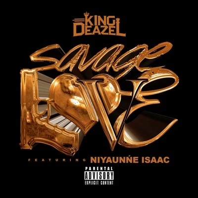 Savage Love (feat. Niyaunne Isaac) 專輯 King Deazel/Mike Page