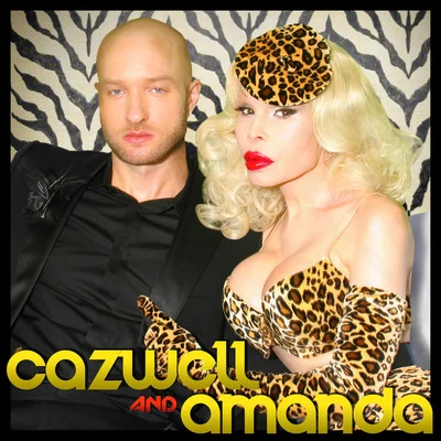 Cazwell and Amanda 專輯 Sharon Needles/Amanda Lepore/Debbie Harry/Peppermint/Greko