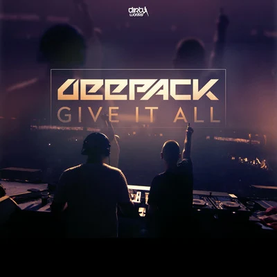 Give It All 專輯 Deepack/Showtek