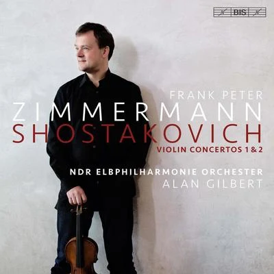 Shostakovich: violin concerto說no時. 1 2 專輯 NDR Elbphilharmonie Orchester