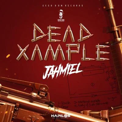 Dead Xample (Radio Edit) 專輯 Jahmiel/Alkaline/Mavado