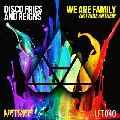 We Are Family (Uk Pride Anthem) 專輯 Reigns