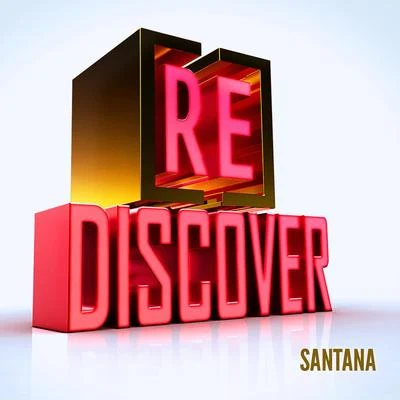 Santana [RE]discover Santana