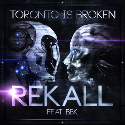 Rekall 专辑 Toronto is Broken/J Swif/Karina Ramage/Jodie Carnall/Amy Kirkpatrick