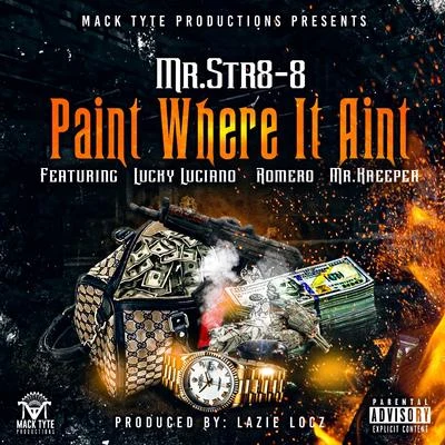 Paint Where It Aint (feat. Lucky Luciano, Romero & Mr.Kreeper) 专辑 Kreep Locc/Mr.Str8-8/Abiichiidii D