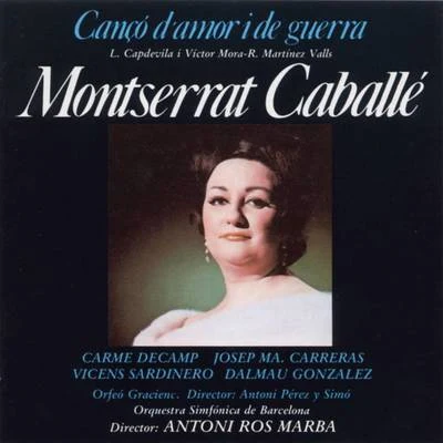 Cançó dAmor i de Guerra 專輯 Montserrat Caballé