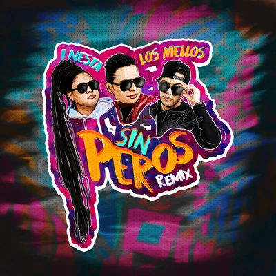 Sin Peros 專輯 Don Chezina/Los Mellos/Sin Fin/El Pope/Gabylonia