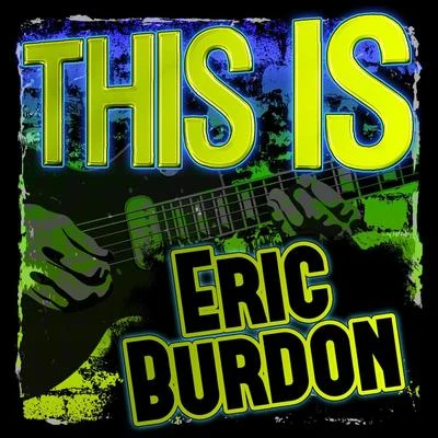 This Is Eric Burdon 專輯 Eric Burdon