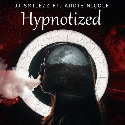 Hypnotized 專輯 Addie Nicole