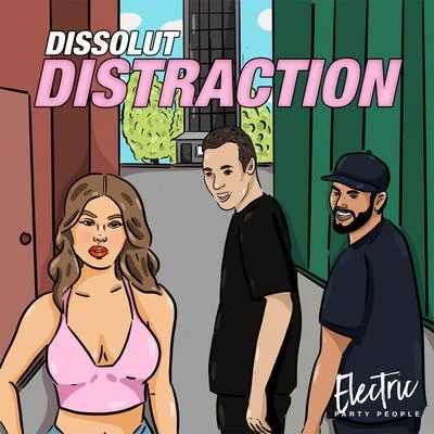 Distraction EP 專輯 Dissolut