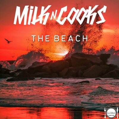 The Beach 專輯 Lyon Hart/Milk N Cooks/Milk N Cooks x TWINNS feat. Lyon Hart/Milk N Cooks feat. Lyon Hart/TWINNS