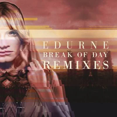 Break of Day (Remixes) 專輯 Edurne/Carlos Baute