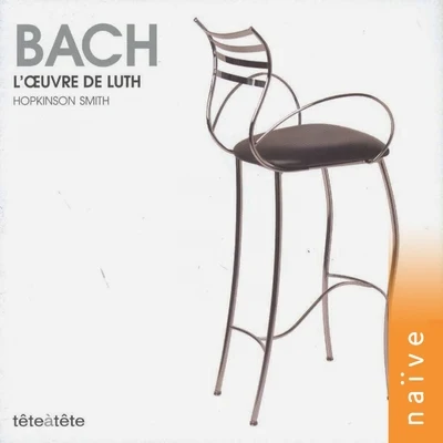 Bach: L&#x27;oeuvre de luth 专辑 Hopkinson Smith