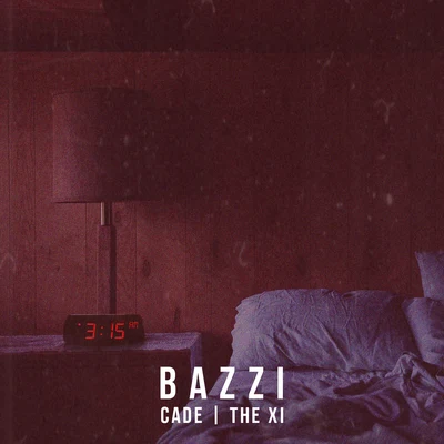 3:15 (CADE x The Xi Remix) 專輯 Bazzi/Hook N Sling