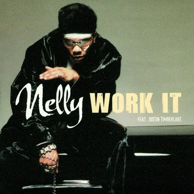 Work It 专辑 Nelly