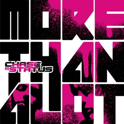 More Than Alot 專輯 Chase & Status