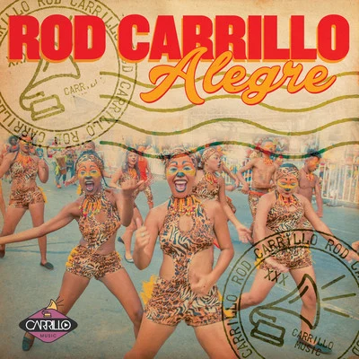 Alegre 专辑 Rod Carrillo