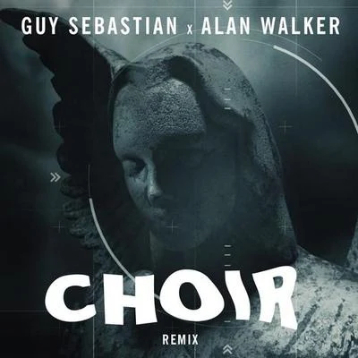 Choir (Remix) 專輯 Guy Sebastian