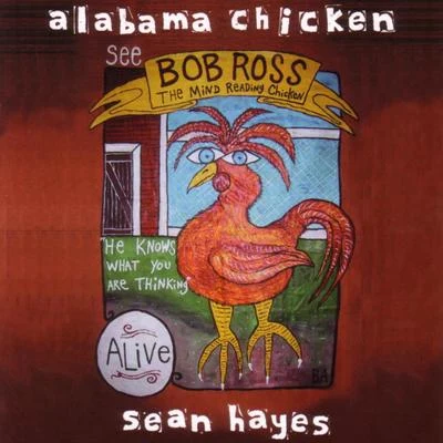 Alabama Chicken 專輯 Charles Schillings/Sean Hayes/Shazz/Rouge Rouge/Zuco 103