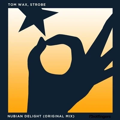 Nubian Delight 專輯 Strobe/Sebastian Ingrosso/Addy van der Zwan/Hardwell/Mark Brown