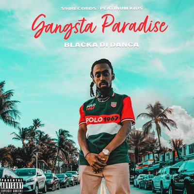 Gangsta Paradise 专辑 Hitmakerchinx/Mysta Crooks/Blacka Di Danca/Clayton William