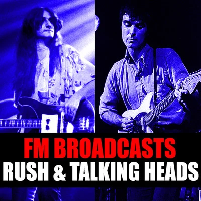 RushSWANKillagon FM Broadcasts Rush & Talking Heads