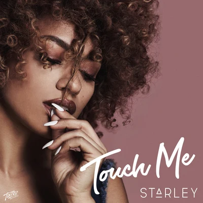 Touch Me (Extended Mix) 專輯 Starley