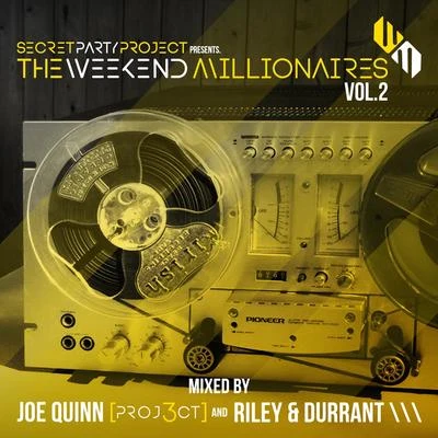 Secret Party Project Pres. The Weekend Millionaires, Vol. 2 專輯 Joe Quinn