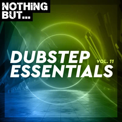 Various Artists Nothing But... Dubstep Essentials, Vol. 11