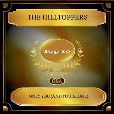 Only You (And You Alone) (Billboard Hot 100 - No. 08) 專輯 The Hilltoppers