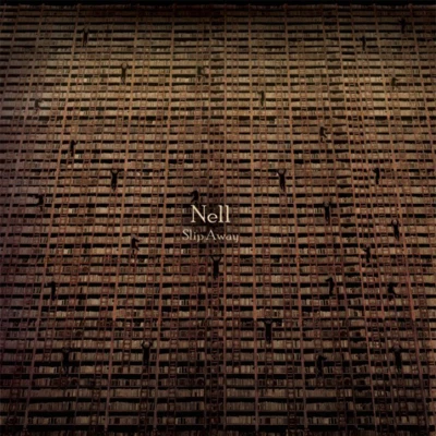 Slip Away 專輯 Nell