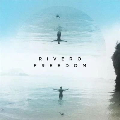 Freedom  專輯 Rivero