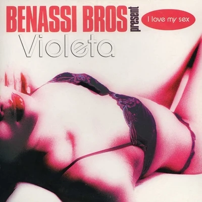 I Love My *** - Single 专辑 Violeta/Benassi Bros.