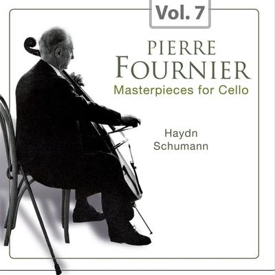 Masterpieces for Cello, Vol. 7 专辑 Pierre Fournier