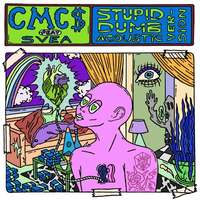 Stupid Dumb (Acoustic Version) 專輯 CMC$