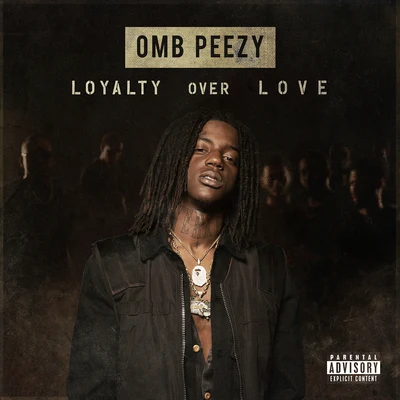 OMB PeezyBandGang Paid Will Loyalty Over Love